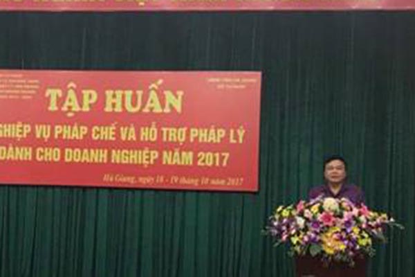 Hà Giang: Hội nghị tập huấn hỗ trợ pháp lý dành cho Doanh nghiệp năm 2017