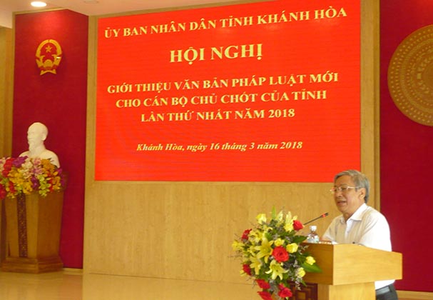 Khánh Hòa: Giới thiệu văn bản pháp luật mới cho cán bộ chủ chốt lần thứ nhất năm 2018
