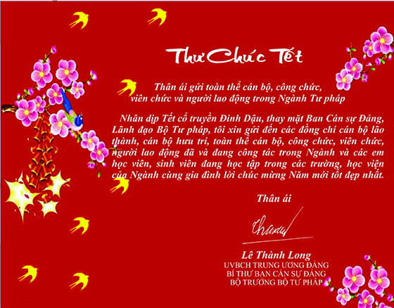Thư của Bộ trưởng Lê Thành Long  gửi cán bộ, công chức, viên chức, người lao động Ngành Tư pháp nhân dịp Tết cổ truyền Đinh Dậu