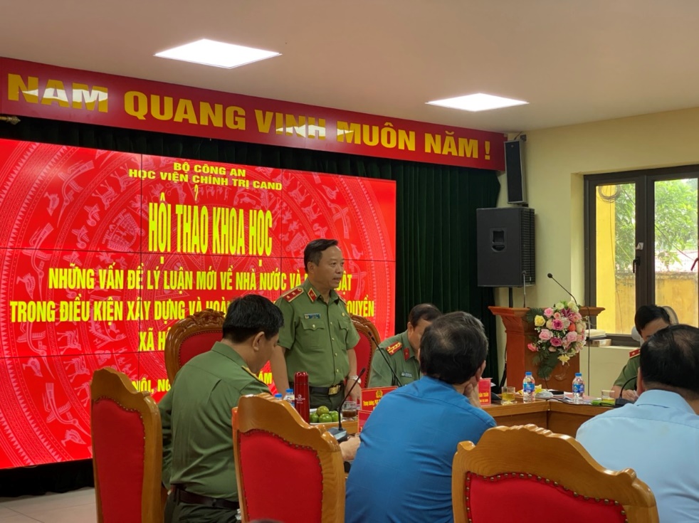 Học viện Chính trị Công an nhân dân tổ chức Hội thảo khoa học “Những vấn đề lý luận mới về nhà nước và pháp luật trong điều kiện xây dựng và hoàn thiện Nhà nước pháp quyền xã hội chủ nghĩa Việt Nam”
