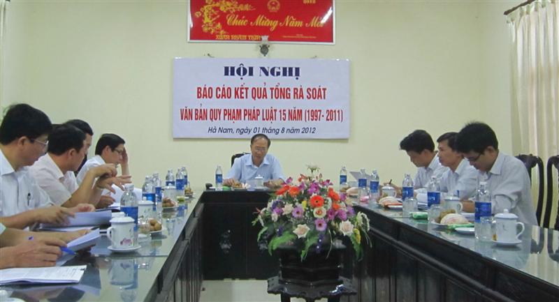 Hà Nam: Hội nghị Báo cáo kết quả tổng rà soát văn bản quy phạm pháp luật 15 năm (1997-2011)