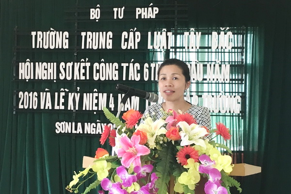 Hội nghị sơ kết công tác 6 tháng đầu và Kỷ niệm 04 năm thành lập Trường Trung cấp Luật Tây Bắc