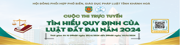 Khánh Hòa: Tổ chức Cuộc thi trực tuyến “Tìm hiểu quy định của Luật Đất đai năm 2024”