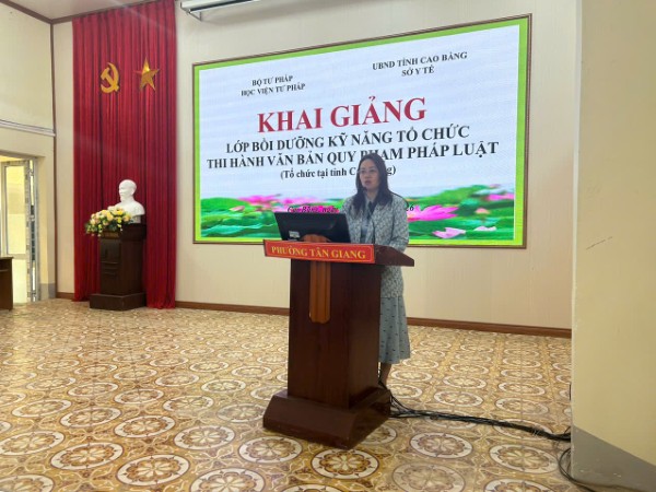 ​Học viện Tư pháp khai giảng Lớp bồi dưỡng kỹ năng tổ chức thi hành VBQPPL tại tỉnh Cao Bằng